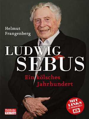 cover image of Ludwig Sebus--Ein kölsches Jahrhundert
